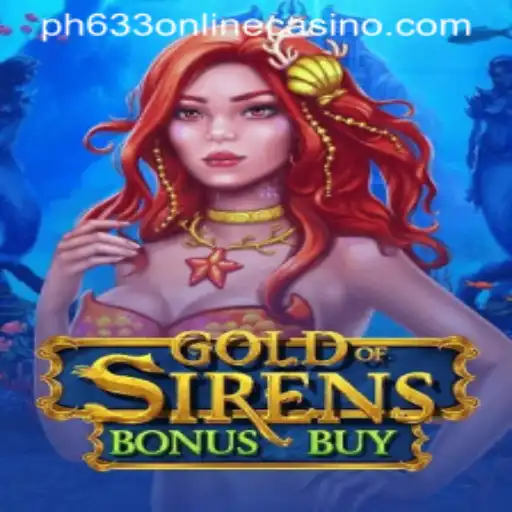 Unveiling the Mystique of GoldofSirensBonusBuy and Its Role in PH633 Online Casino