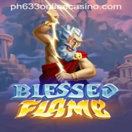 Dive into the Mystical World of BlessedFlame: A Riveting PH633 Online Casino Experience