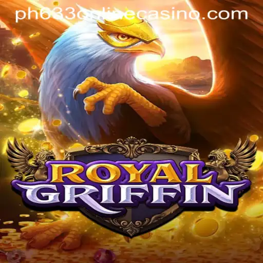 Discover RoyalGriffin: The Exciting PH633 Online Casino Game